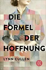 Kartonierter Einband Die Formel der Hoffnung von Lynn Cullen