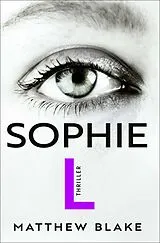 Kartonierter Einband Sophie L. von Matthew Blake