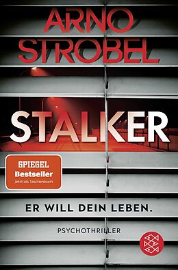 Kartonierter Einband Stalker - Er will dein Leben. von Arno Strobel