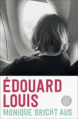 Kartonierter Einband Monique bricht aus von Édouard Louis