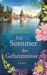 Kartonierter Einband Rosenlund  Ein Sommer der Geheimnisse von Amanda Hellberg