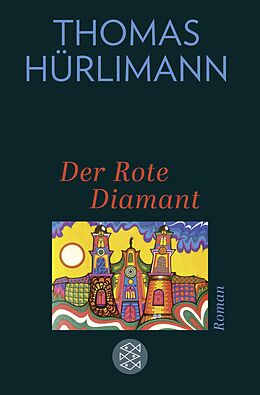 Kartonierter Einband Der Rote Diamant von Thomas Hürlimann