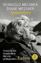 Kartonierter Einband Sinnbilder von Reinhold Messner, Diane Messner