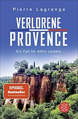 Kartonierter Einband Verlorene Provence von Pierre Lagrange