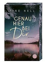 Kartonierter Einband Genau hier bei dir von Tine Nell