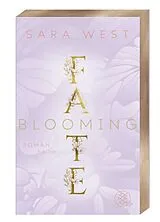 Kartonierter Einband Blooming Fate von Sara West