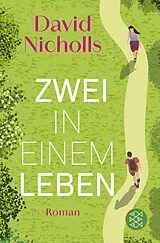 Kartonierter Einband Zwei in einem Leben von David Nicholls