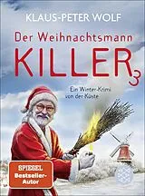 Fester Einband Der Weihnachtsmannkiller 3 von Klaus-Peter Wolf