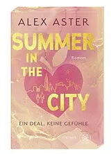 Kartonierter Einband Summer in the City von Alex Aster