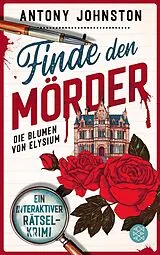 Kartonierter Einband Finde den Mörder von Antony Johnston