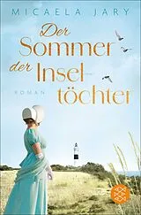 Kartonierter Einband Der Sommer der Inseltöchter von Micaela Jary
