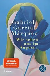Kartonierter Einband Wir sehen uns im August von Gabriel García Márquez