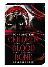 Kartonierter Einband Children of Blood and Bone von Tomi Adeyemi