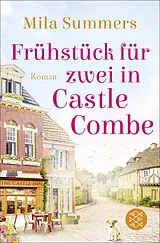 Kartonierter Einband Frühstück für zwei in Castle Combe von Mila Summers