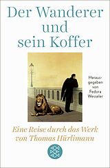 Kartonierter Einband Der Wanderer und sein Koffer von 