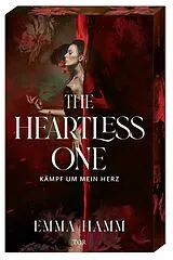 Kartonierter Einband The Heartless One von Emma Hamm