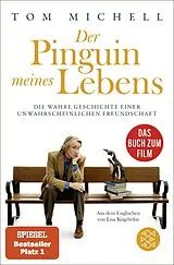 Kartonierter Einband Der Pinguin meines Lebens von Tom Michell