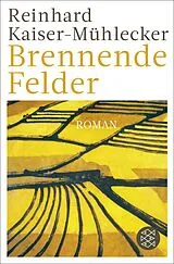 Kartonierter Einband Brennende Felder von Reinhard Kaiser-Mühlecker