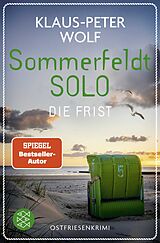 Kartonierter Einband Sommerfeldt Solo - Die Frist von Klaus-Peter Wolf