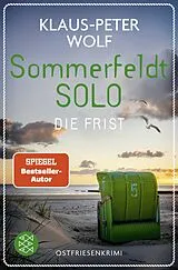 Kartonierter Einband Sommerfeldt Solo - Die Frist von Klaus-Peter Wolf