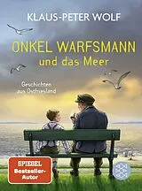 Fester Einband Onkel Warfsmann und das Meer von Klaus-Peter Wolf