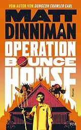 Kartonierter Einband Operation Bounce House von Matt Dinniman
