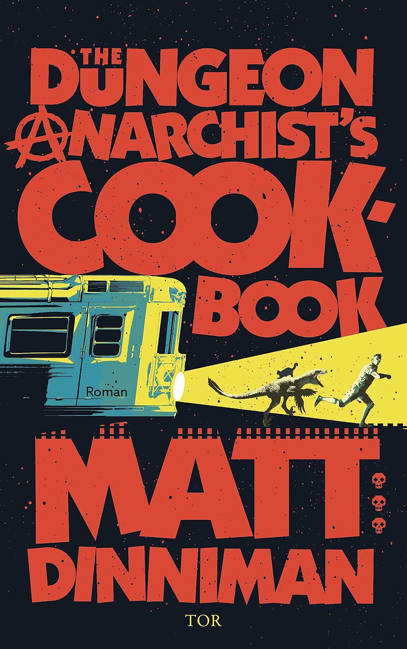 The Dungeon Anarchist's Cookbook