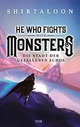 Kartonierter Einband He Who Fights With Monsters 2 von Shirtaloon