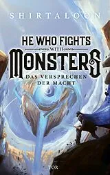 Kartonierter Einband He Who Fights With Monsters 3 von Shirtaloon
