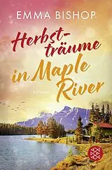 Kartonierter Einband Herbstträume in Maple River von Emma Bishop
