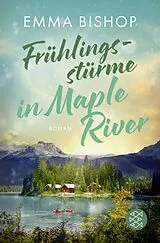 Kartonierter Einband Frühlingsstürme in Maple River von Emma Bishop