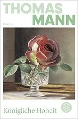 Kartonierter Einband Königliche Hoheit von Thomas Mann