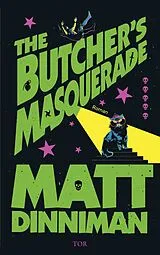 Kartonierter Einband The Butcher's Masquerade von Matt Dinniman