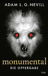 Kartonierter Einband Monumental von Adam L. G. Nevill