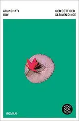Kartonierter Einband Der Gott der kleinen Dinge von Arundhati Roy