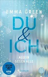 Kartonierter Einband Du und Ich. Allein gegen alle von Emma Green