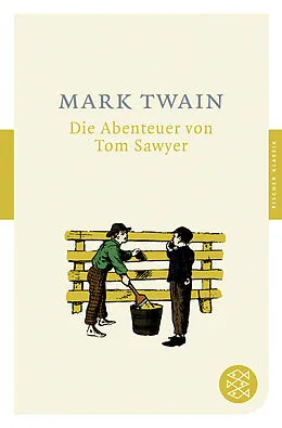 Kartonierter Einband Die Abenteuer von Tom Sawyer von Mark Twain