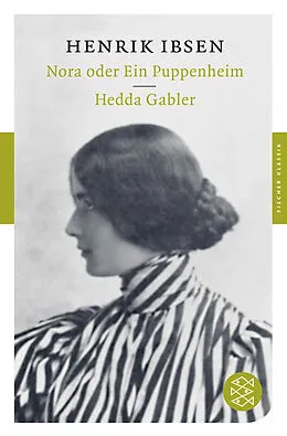 Kartonierter Einband Nora oder Ein Puppenheim / Hedda Gabler von Henrik Ibsen