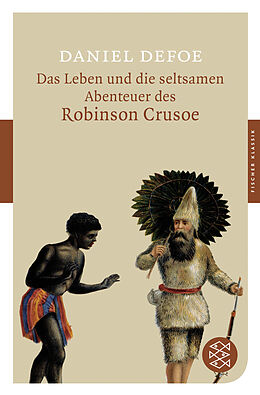 Kartonierter Einband Das Leben und die seltsamen Abenteuer des Robinson Crusoe von Daniel Defoe