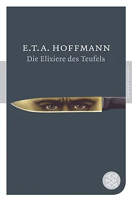 Kartonierter Einband Die Elixiere des Teufels von E.T.A. Hoffmann