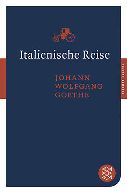 Kartonierter Einband Italienische Reise von Johann Wolfgang von Goethe