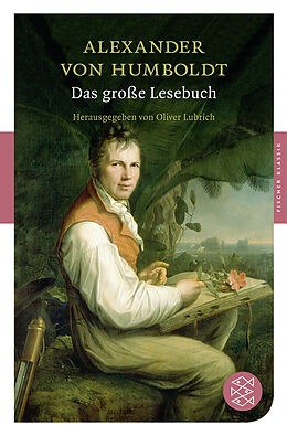 Kartonierter Einband Das große Lesebuch von Alexander von Humboldt
