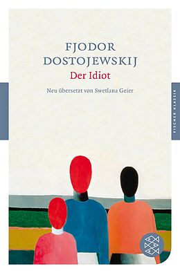 Kartonierter Einband Der Idiot von Fjodor Dostojewskij