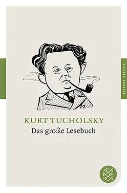 Kartonierter Einband Das große Lesebuch von Kurt Tucholsky