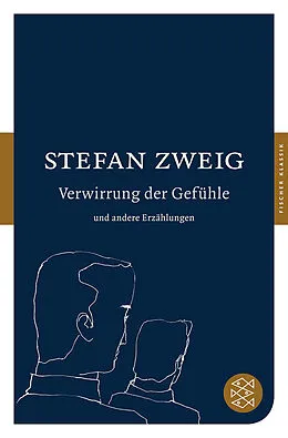 Kartonierter Einband Verwirrung der Gefühle und andere Erzählungen von Stefan Zweig