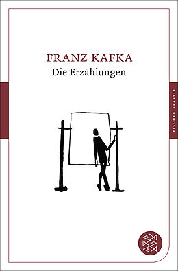 Kartonierter Einband Die Erzählungen von Franz Kafka