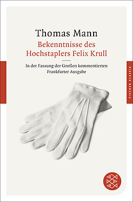 Kartonierter Einband Bekenntnisse des Hochstaplers Felix Krull von Thomas Mann