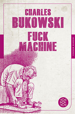 Kartonierter Einband Fuck Machine von Charles Bukowski