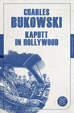 Kartonierter Einband Kaputt in Hollywood von Charles Bukowski