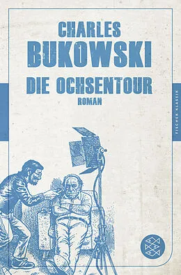 Kartonierter Einband Die Ochsentour von Charles Bukowski